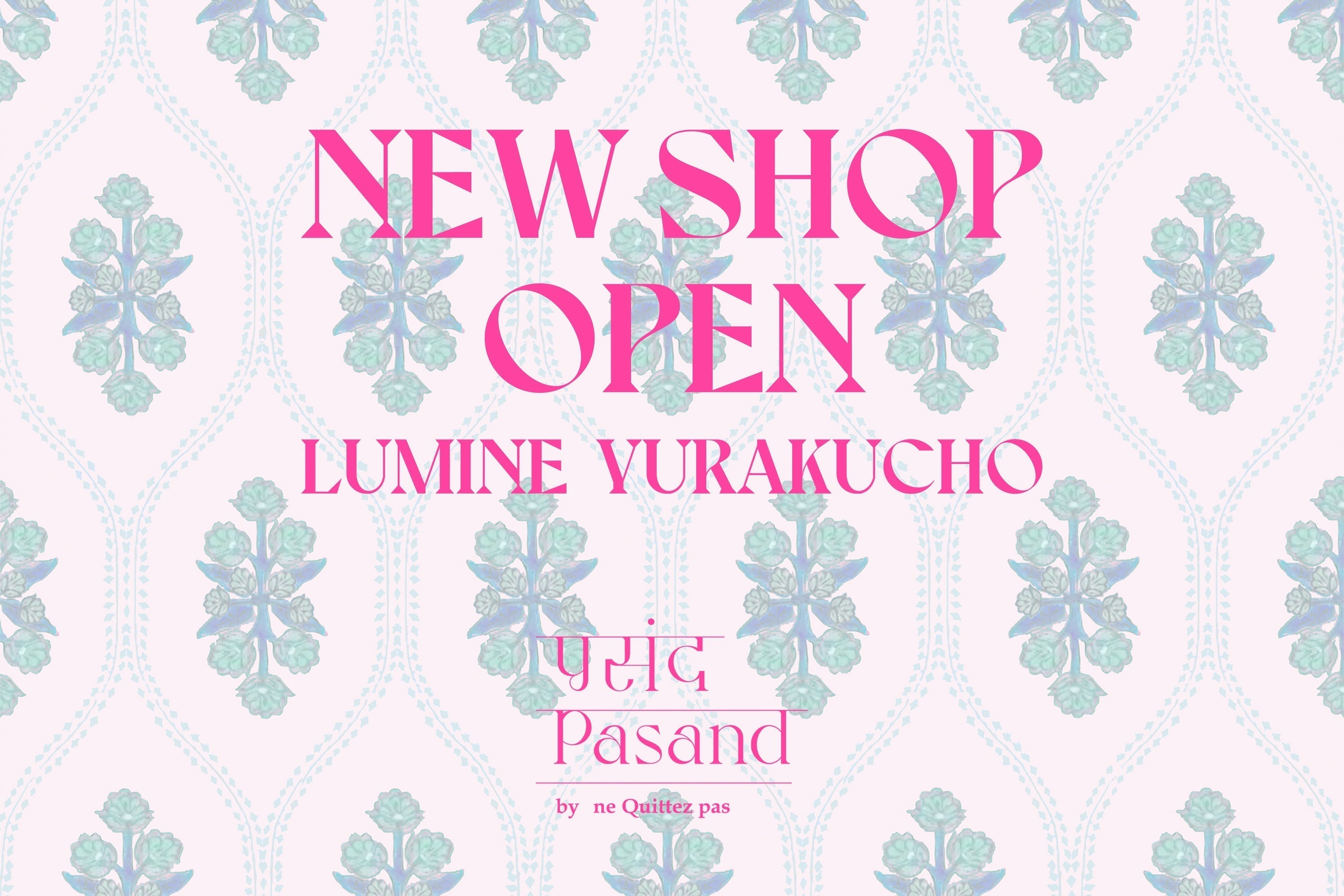 New Shop Open|ルミネ有楽町店