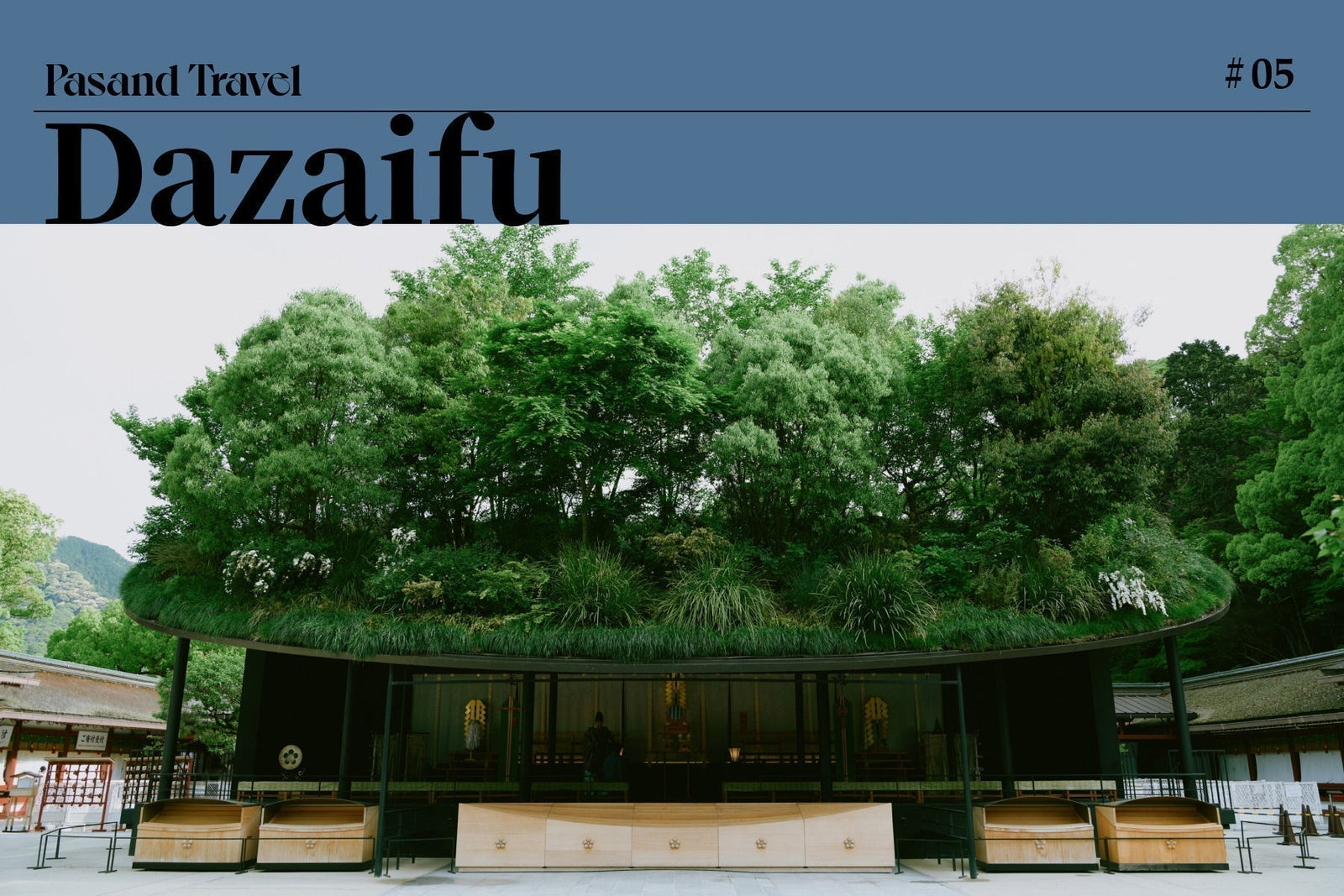 Pasand Travel｜Dazaifu