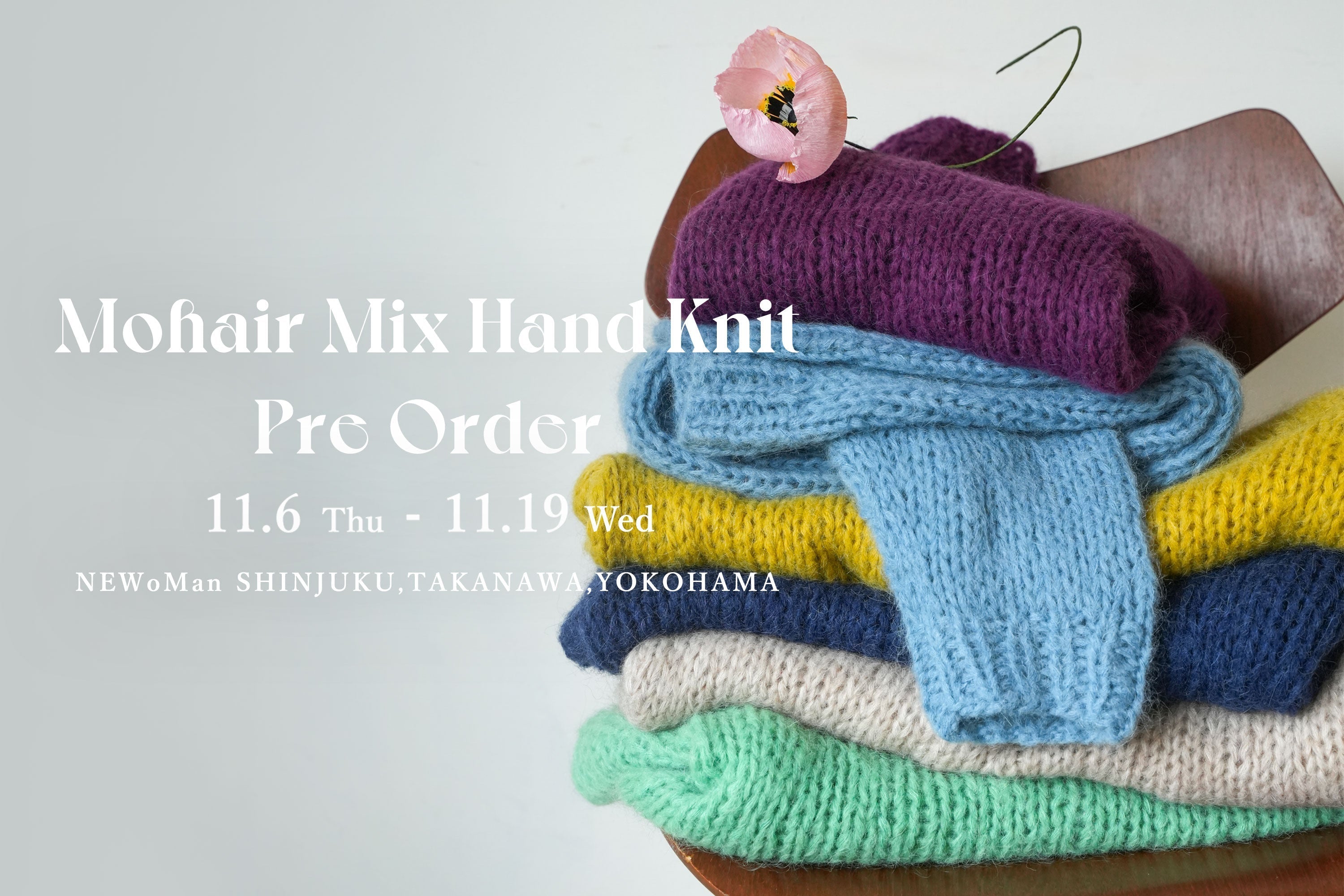 11/6〜11/19｜Mohair Mix Hand Knit 先行予約会開催のお知らせ