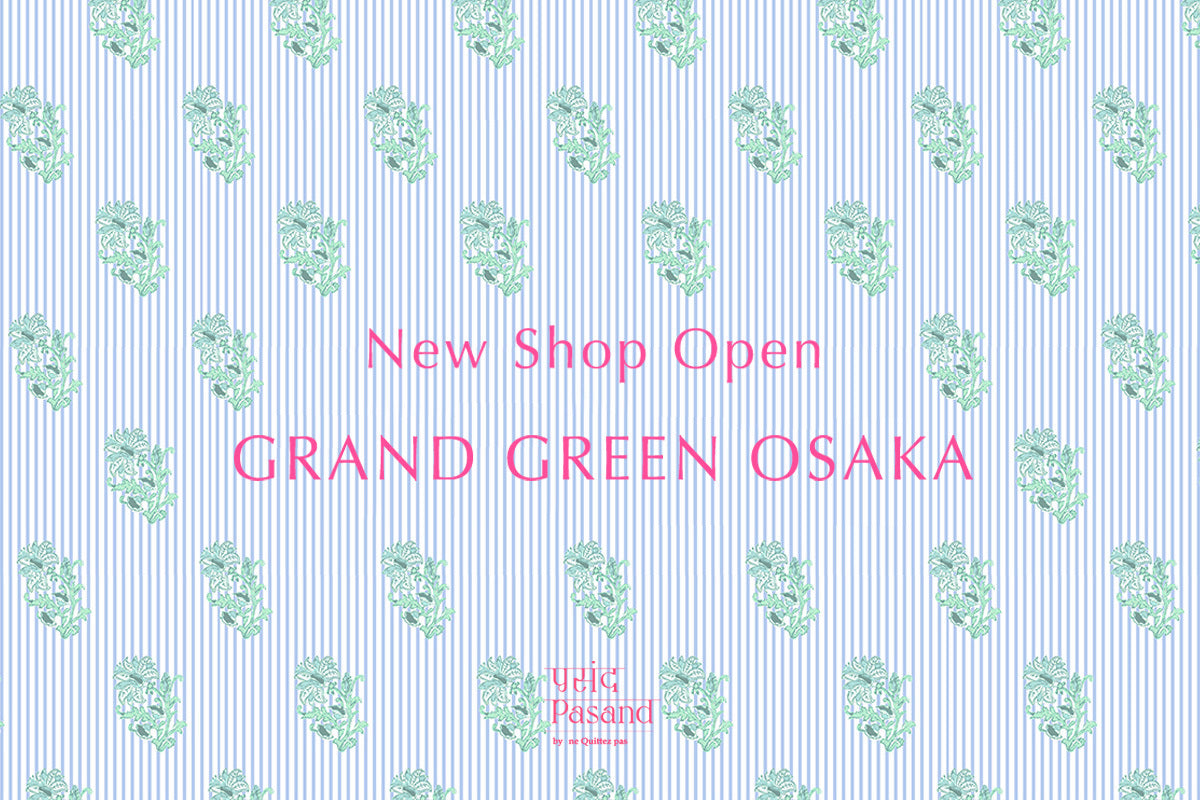 New Shop Open｜グラングリーン大阪店